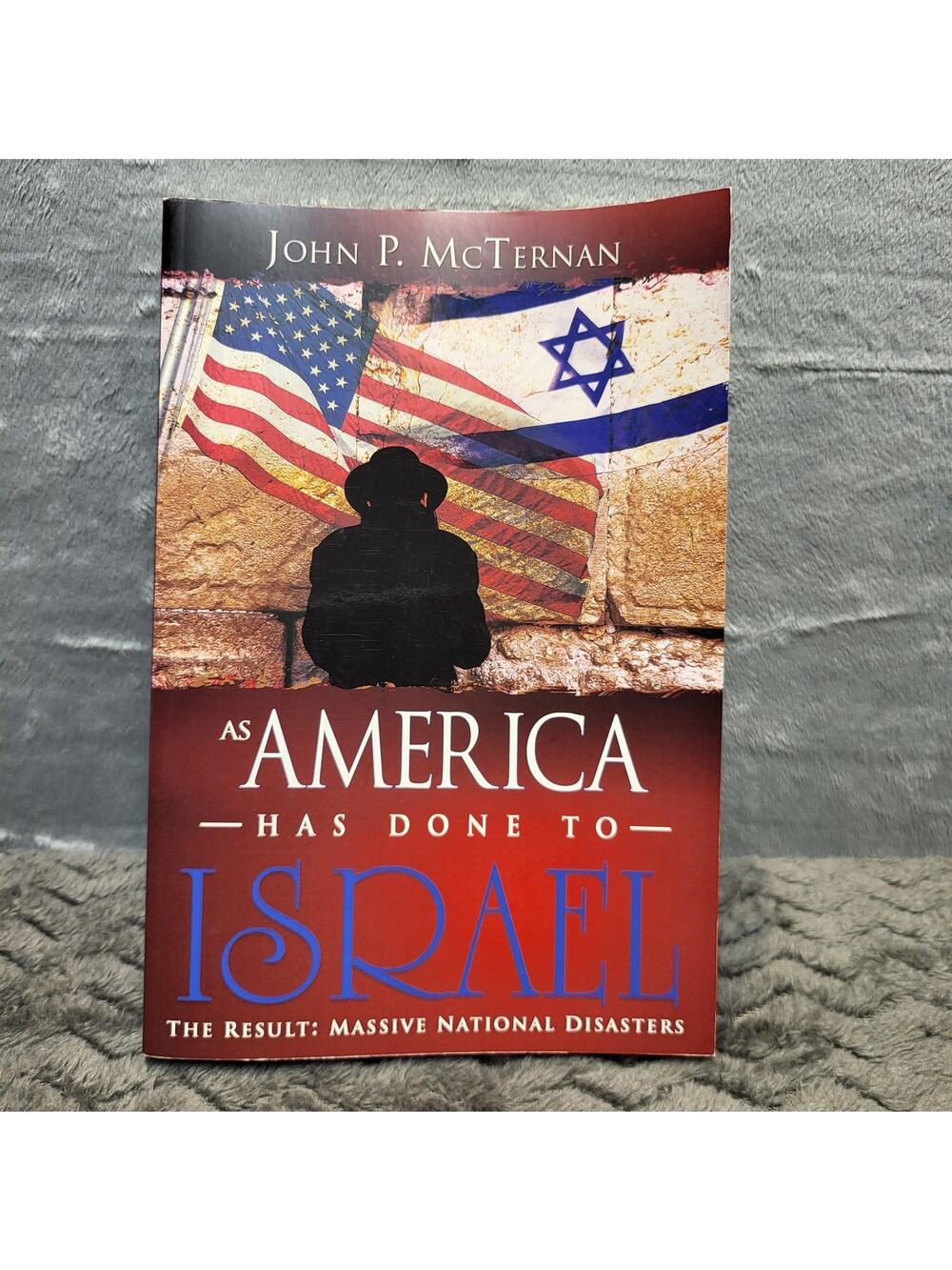 As America Has Done To Israel John P. McTernan Paperback 2008 Whitakerβ House
